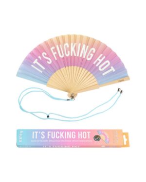 IT`S FUCKING HOT